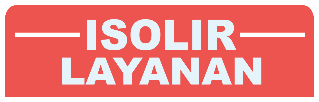 ISOLIR LAYANAN